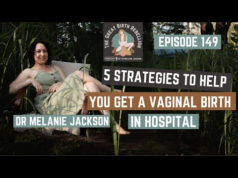 Video thumbnail: Vaginal birth in hospital: five strategies discussed by Dr Melanie Jackson